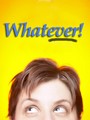 Whatever 01